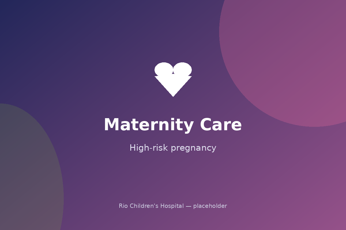 High-Risk Pregnancy Care